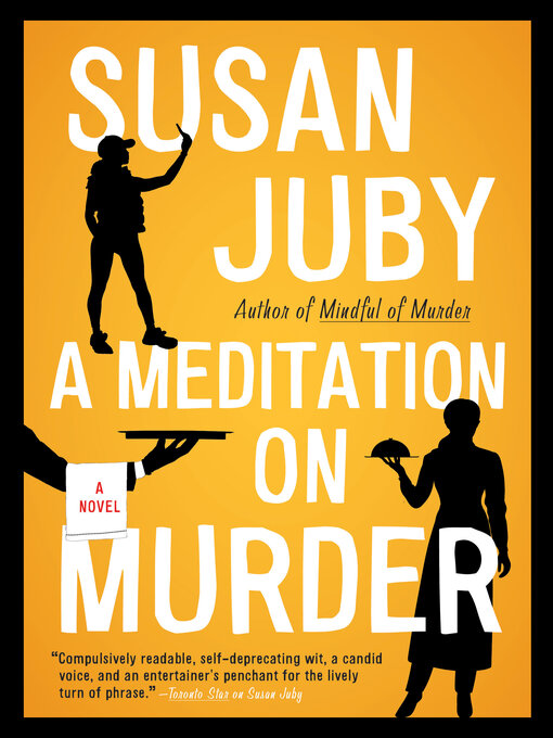 Title details for A Meditation on Murder by Susan Juby - Wait list